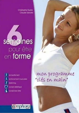 Livre 6 semaines pour être en Forme !!!!