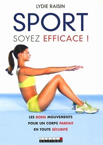 Livre Sport Soyez Efficace !!!!